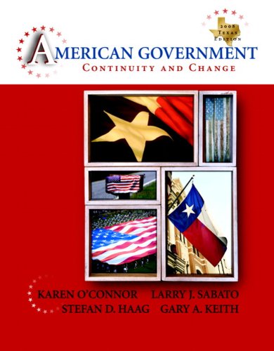 American Government: Continuity and Change, 2008 Texas Edition Value Package (includes MyPoliSciLab Student Access  for 