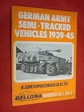 Semi-tracked vehicles of the German Army, 1939-45