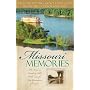 Missouri Memories: Beyond the Memories/The Pretend Family/Finishing Touches/Finally Home (Heartsong Novella Collection)