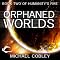 The Orphaned Worlds: Humanity's Fire, Book 2