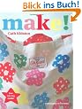 Make! (Tricia Guild Flower Collection)