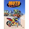 Moto R�leuses, Tome 2 :