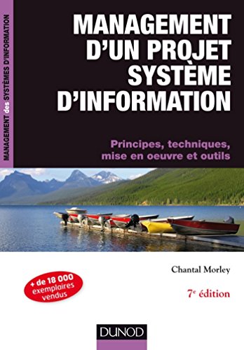 Download Management d'un projet Système d'Information - 7e éd. - Principes, techniques, mise en oeuvre et out : Principes, techniques, mise en oeuvre et outils (Management des systèmes d'information) Download Management d'un projet Système d'Information - 7e éd. - Principes, techniques, mise en oeuvre et out : Principes, techniques, mise en oeuvre et outils (Management des systèmes d'information)