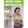 Nude Yoga Instructor