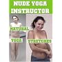 Nude Yoga Instructor