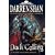 Dark Calling (The Demonata)