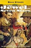 The Jewel of Seven Stars (Collected Works of Bram Stoker)
