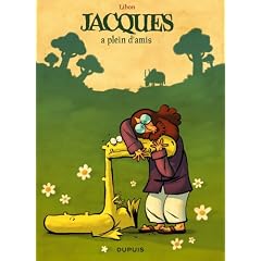 Jacques a plein d'amis : Tome 2