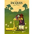 Jacques a plein d'amis : Tome 2
