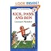 Kick, Pass, and Run (I Can Read Book 2)