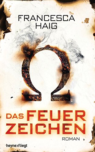 Das Feuerzeichen: Roman (German Edition)