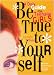 Books : Be True to Yourself: A Daily Guide for Teenage Girls