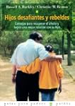 Hijos desafiantes y rebeldes: Consejo...