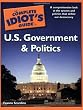 The Complete Idiot's Guide to U.S. Government and Politics