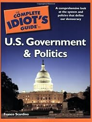 The Complete Idiot's Guide to U.S. Government and Politics