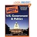 The Complete Idiot's Guide to U.S. Government and Politics