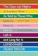 Image of Londoners: The Days and Nights of London Now - as Told by Those Who Love it, Hate it, Live it, Left it and Long for it