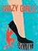 Crazy Girls (Kindle Single)