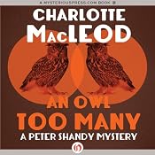 An Owl Too Many: Peter & Helen Shandy, Book 8 | [Charlotte MacLeod]
