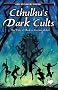 Cthulhu's Dark Cults (Call of Cthulhu Fiction)