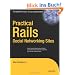 Practical Rails Social Networking Sites (Expert's Voice)