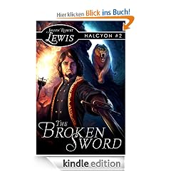 The Broken Sword (Halcyon #2)