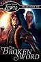 The Broken Sword (Halcyon #2)