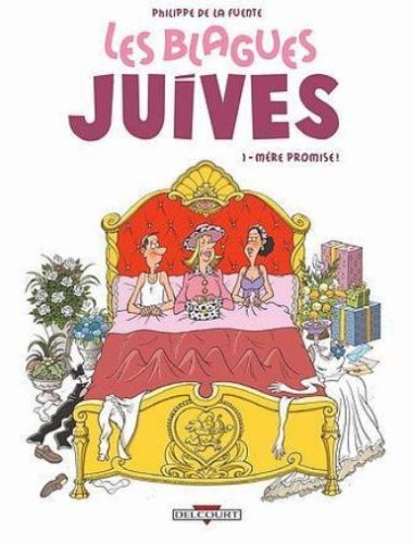Les blagues juives, Tome 1 : Mère promise !