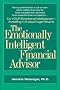 The Emotionally Intelligent Financial Advisor
