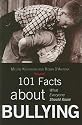 101 Facts about Bullying: What Everyone Should Know