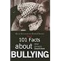 101 Facts about Bullying: What Everyone Should Know