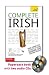 Complete Irish with Two Audio CDs: A Teach Yourself Guide (TY: Language Guides)
