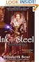 Ink and Steel: A Novel of the Promethean Age