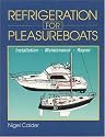 Refrigeration for Pleasureboats: Installation, Maintenance and Repair