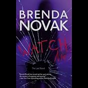 Watch Me | Brenda Novak