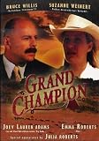 Grand Champion - Bruce Willis