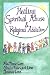 Healing Spiritual Abuse and Religious Addiction