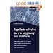 A Guide to Effective Care in Pregnancy and Childbirth (Oxford Medical Publications)