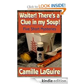 Waiter, There's a Clue In My Soup! Five Mystery Stories