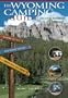 The Wyoming Camping Guide - Second Edition