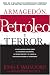 Armagedon, petroleo, y terror: Lo que dice la Biblia acerca del futuro