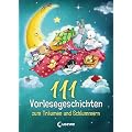 111 Vorlesegeschichten zum Tr�umen und Schlummern