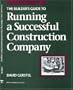 The Builder's Guide to Running a Successful Constructi