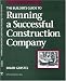 The Builder's Guide to Running a Successful Construction Company ("Fine Homebuilding" Books)