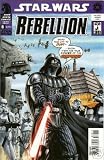 Star Wars Rebellion #8: The Ahakista Gambit Part Three (Dark Horse Comics) Star Wars Rebellion #8: The Ahakista Gambit Part Three (Dark Horse Comics)