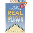 Your Successful Real Estate Career by Kenneth W. Edwards