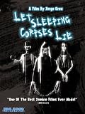 Let Sleeping Corpses Lie