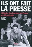 Ils ont fait la presse