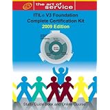 ITIL V3 Foundation Complete Certification Kit - 2009 Edition: Study Guide Book and Online Course