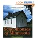 Schoolhouses of Minnesota (Minnesota Byways)